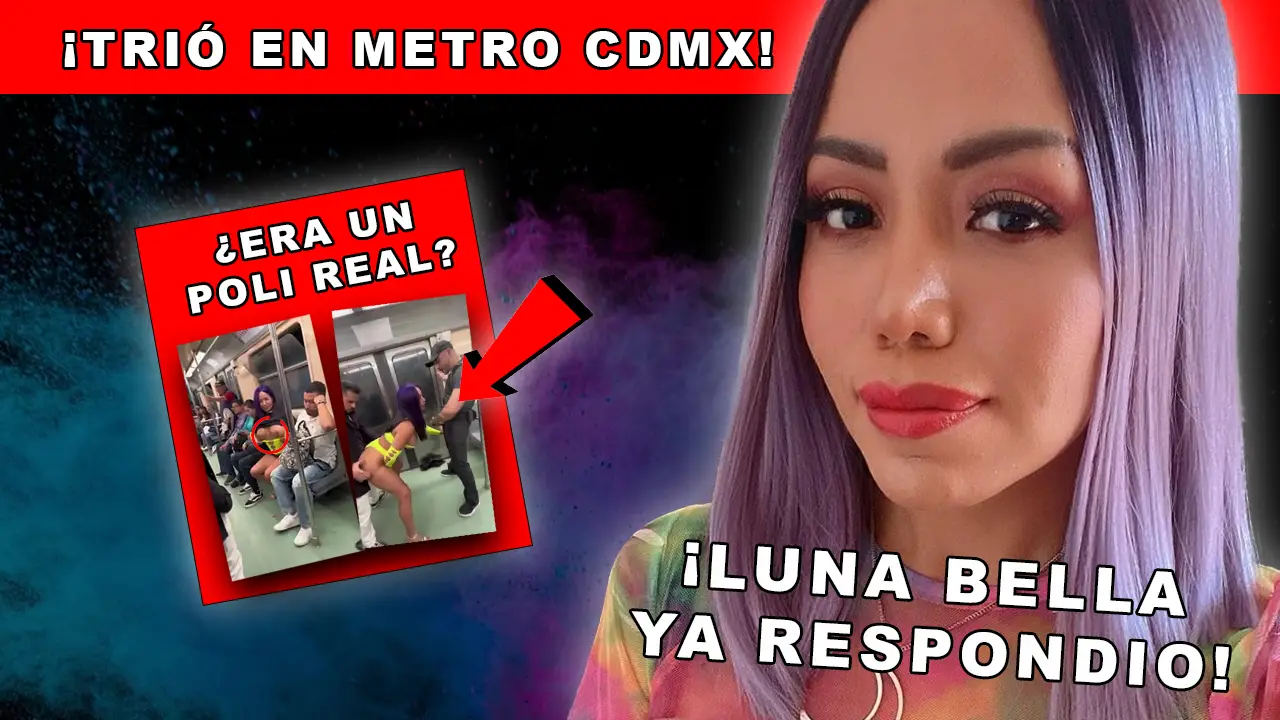 mujer luna bella sexo metro cdmx que paso?